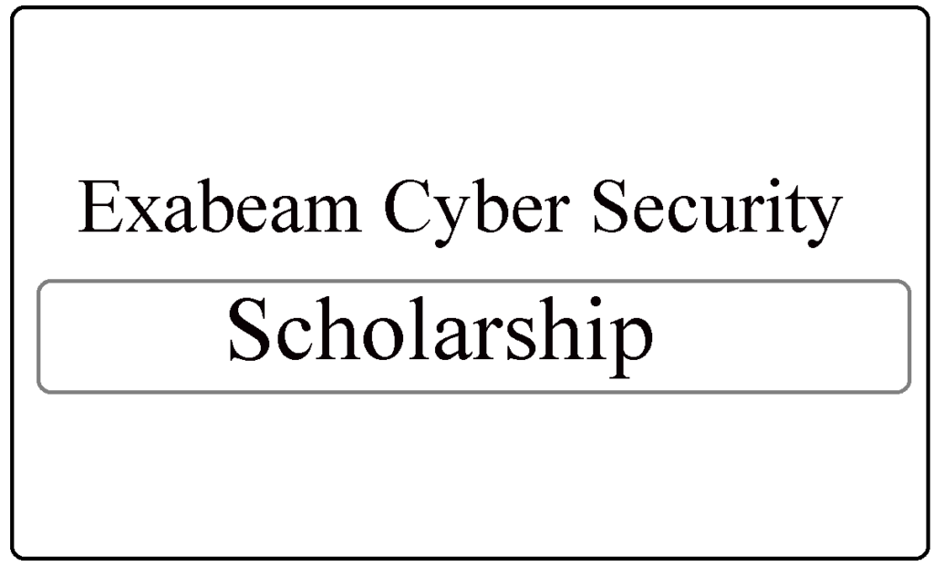 Exabeam Cyber Security Scholarship 2022