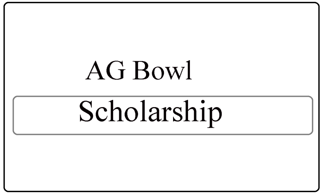 AG Bowl Scholarship 2024