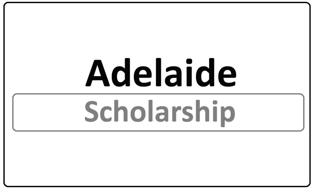 Adelaide International Scholarships 2024