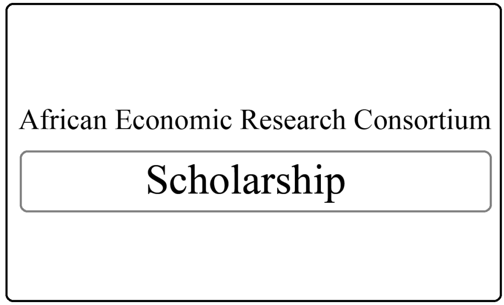 African Economic Research Consortium Scholarship 2024