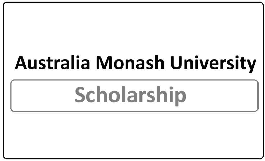 Australia Monash University Scholarships 2024