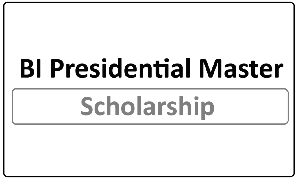 BI Presidential Master Scholarships 2024