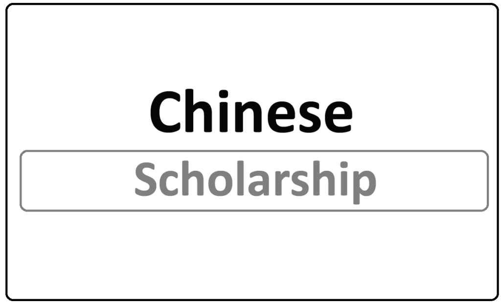 Chinese Scholarships 2024