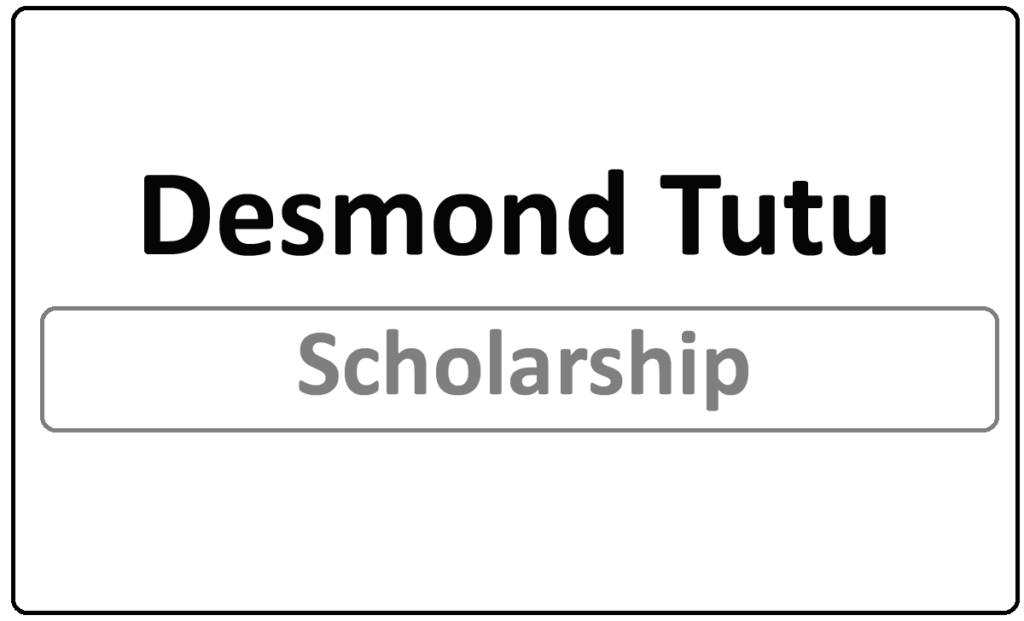 Desmond Tutu Scholarships 2024