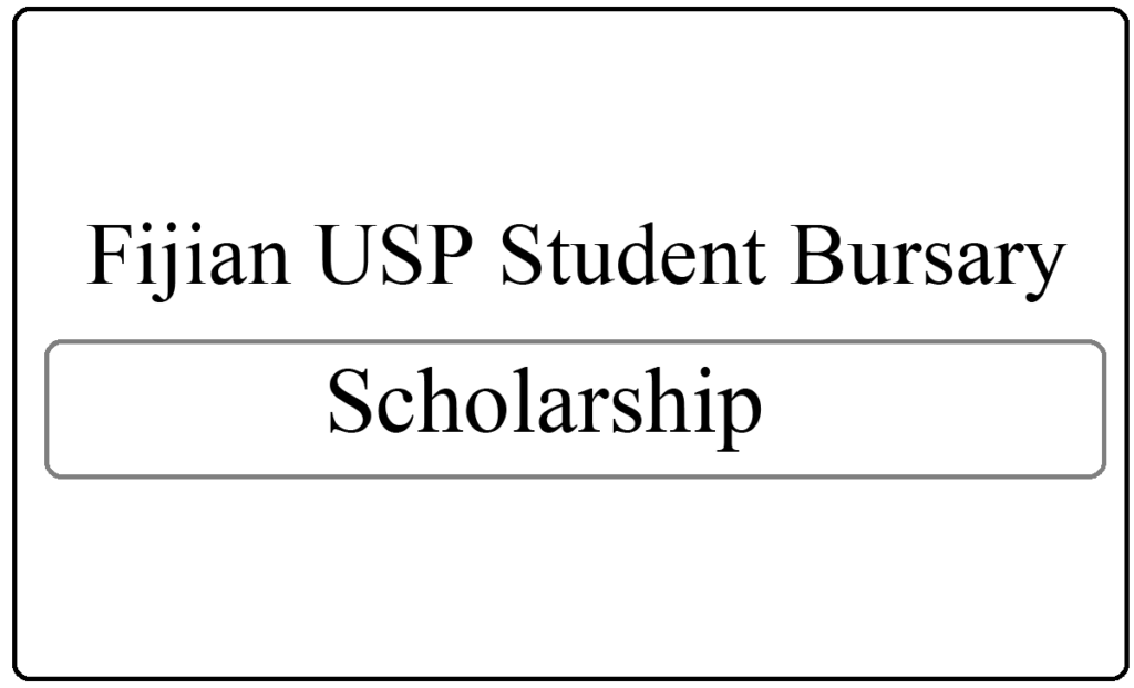 Fijian USP Student Bursary Scheme 2024