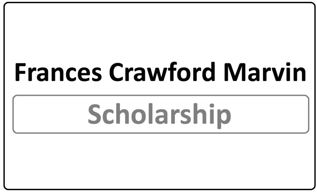 Frances Crawford Marvin Scholarship 2024