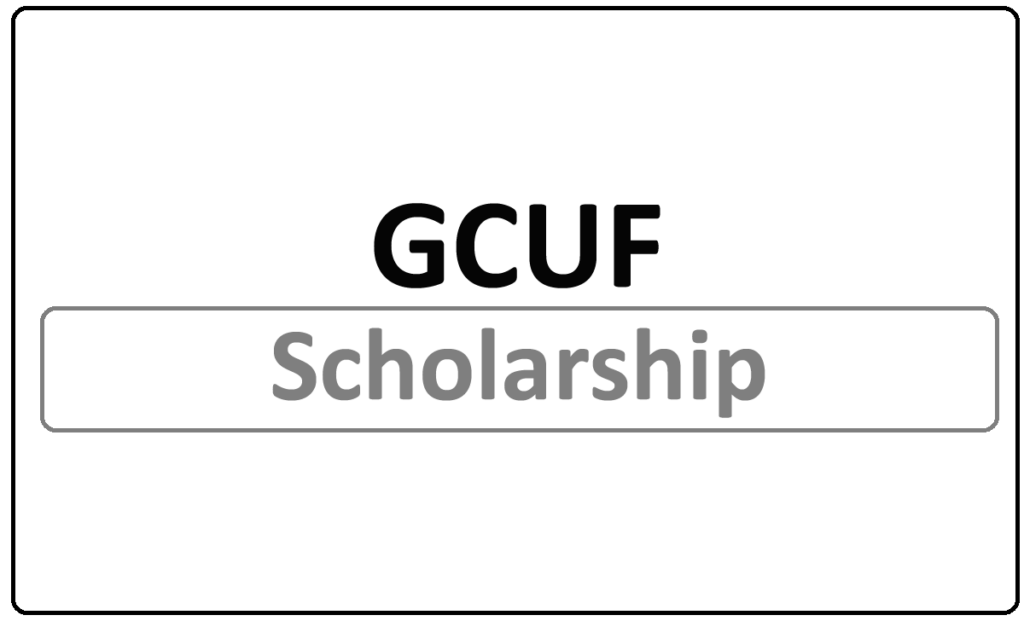 GCUF Scholarship 2024