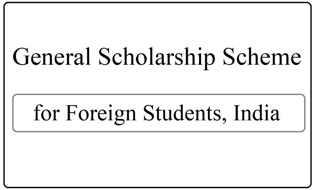 General Scholarship Scheme 2024-25
