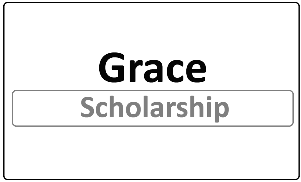 Grace Scholarship Fund 2024