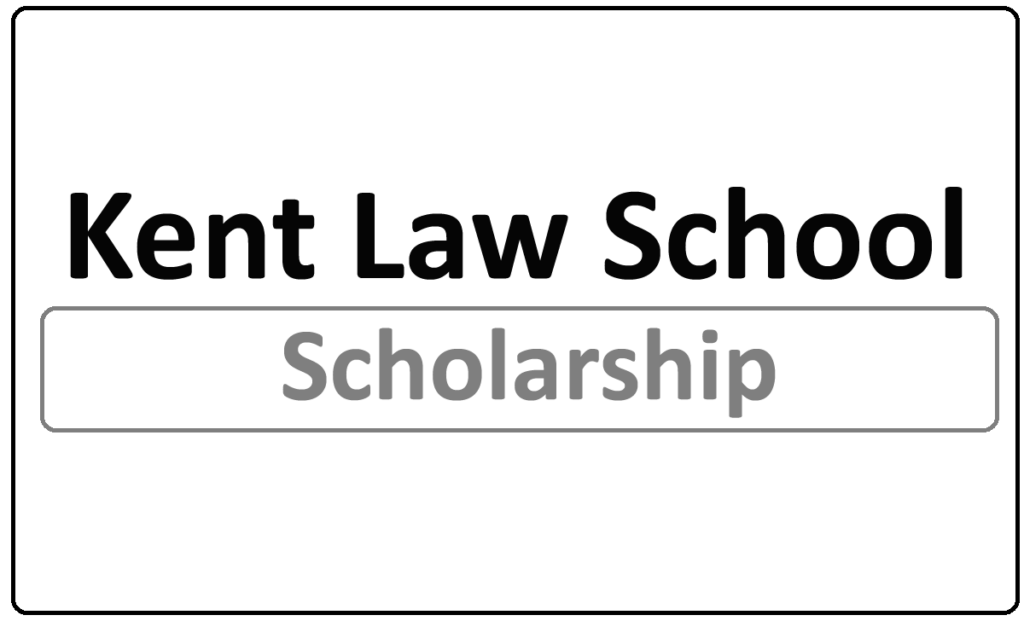 Kent Law School Overseas Scholarships 2024