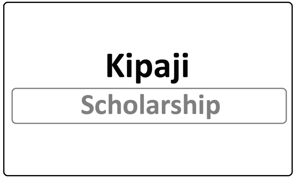 Kipaji Scholarship 2024