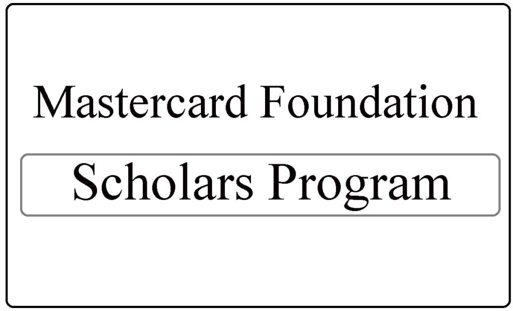 Mastercard Foundation Scholars Program 2024