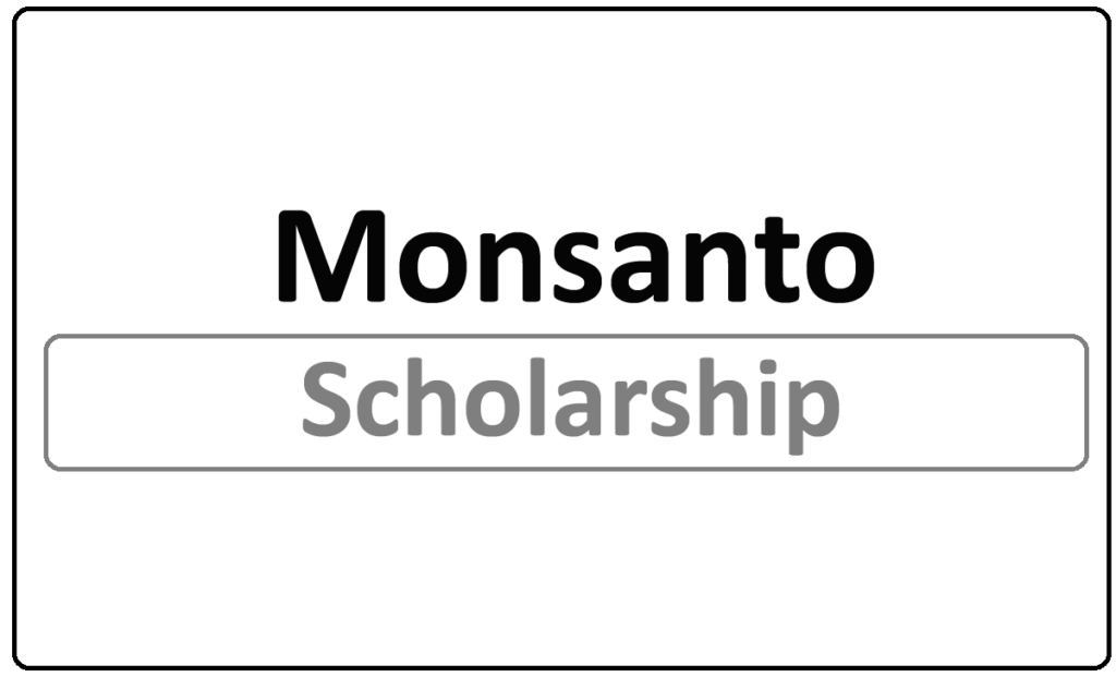 Monsanto Graduate Student Scholarship 2024