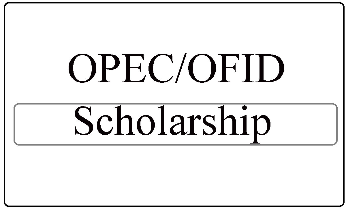 OPEC/OFID Scholarships 2024, Developing Countries