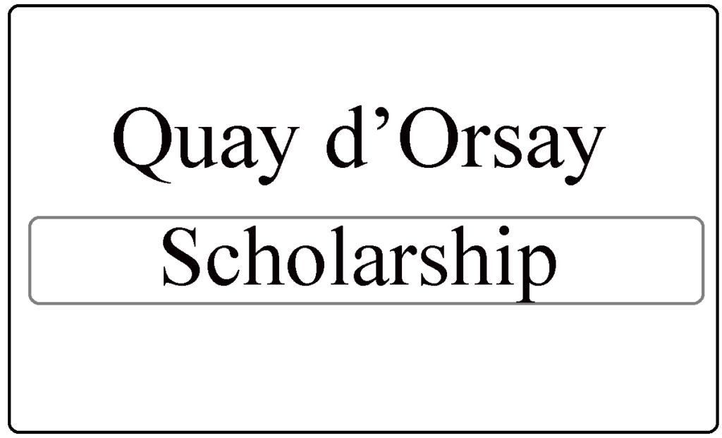 Quay d’Orsay Scholarship 2024