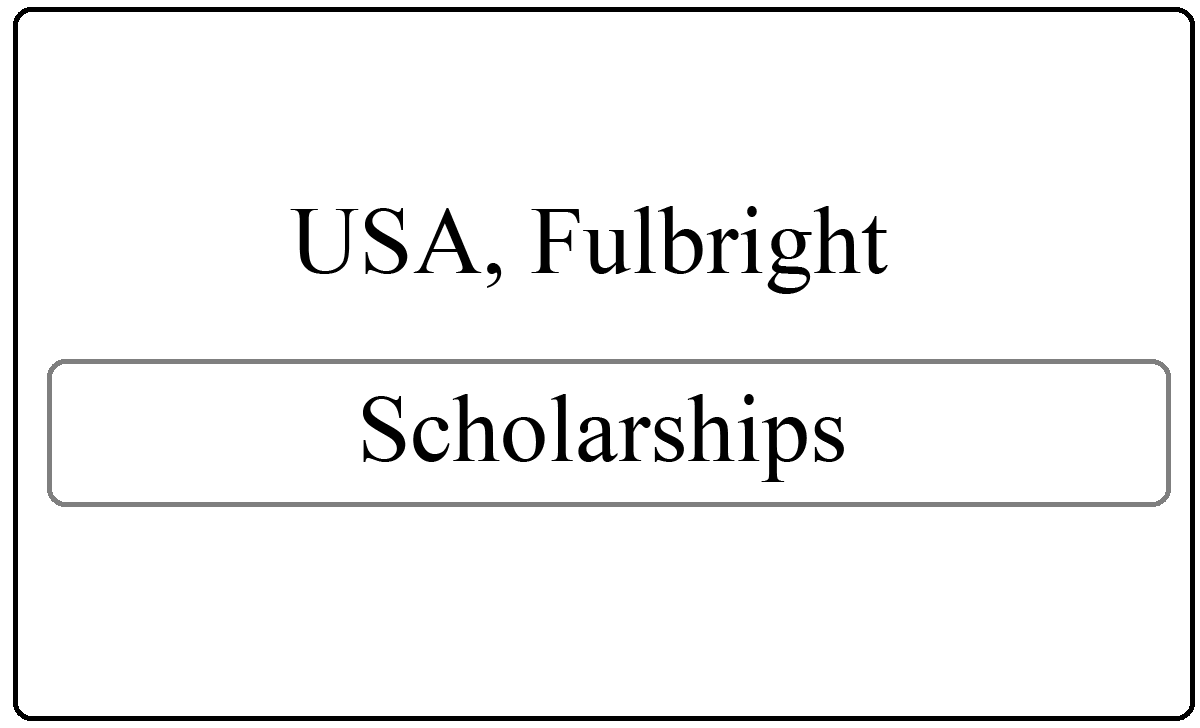 USA, Fulbright Scholarships 2024-25 for Indonesian Students