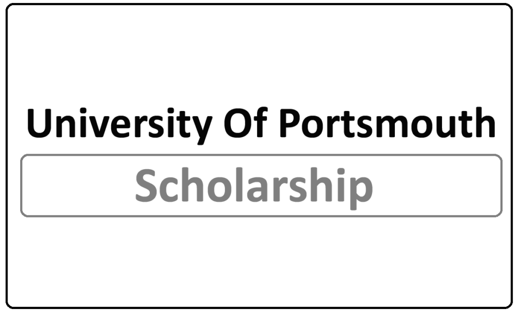 University Of Portsmouth Scholarships 2022