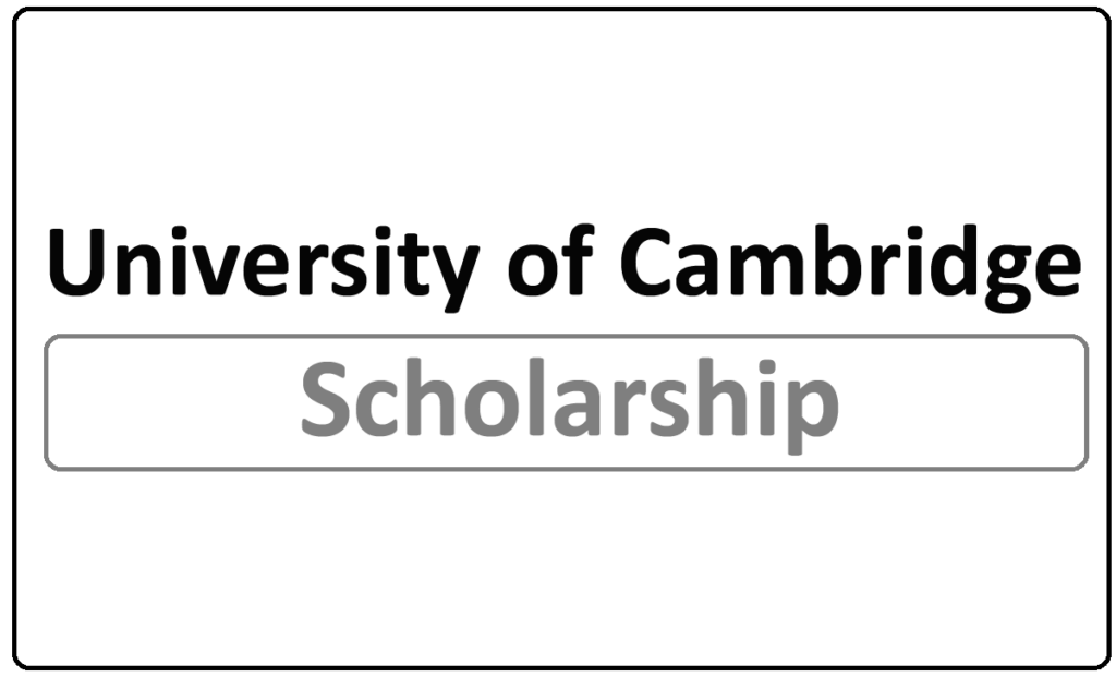 University of Cambridge Research Scholarships 2024