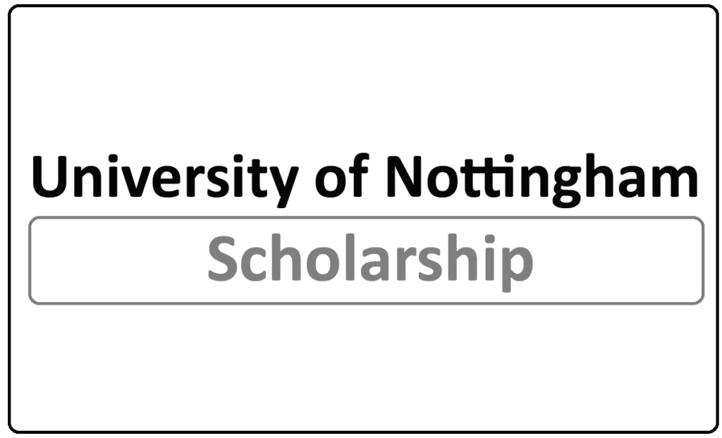 University of Nottingham Masters Scholarships 2024 to African and