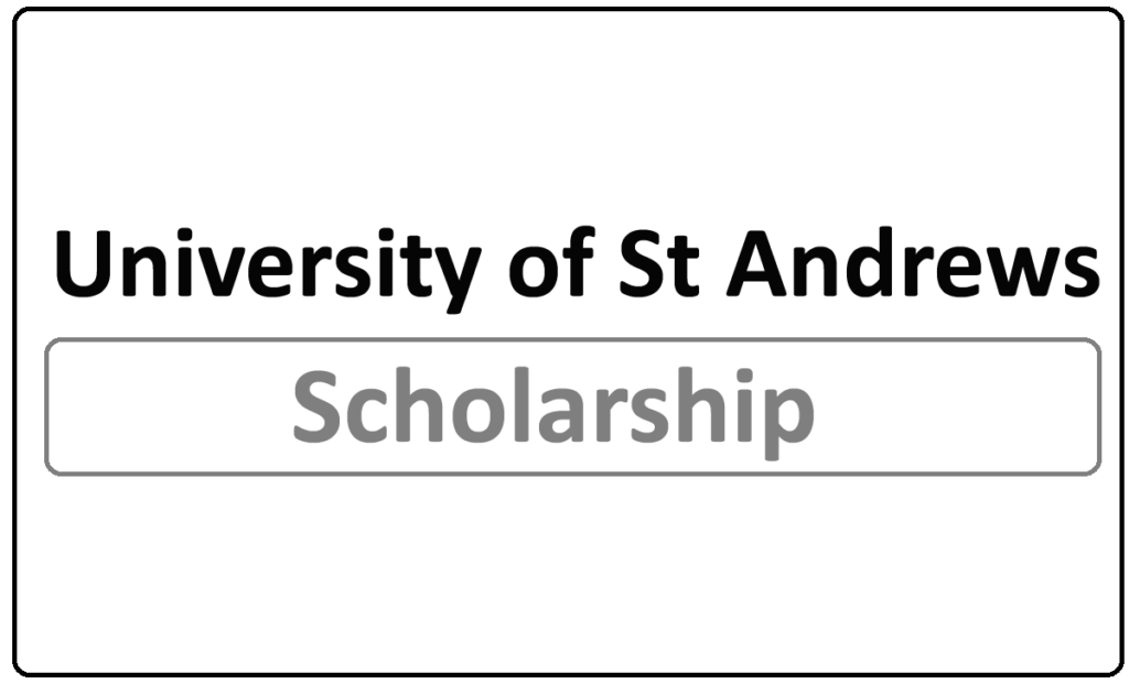 St Andrews International Scholarship 2024